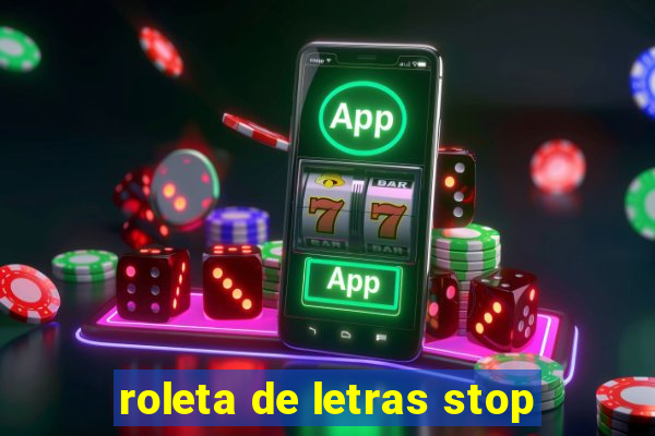 roleta de letras stop